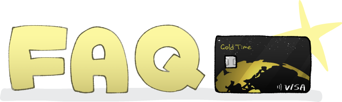 Gold Timeに関するよくある質問と回答